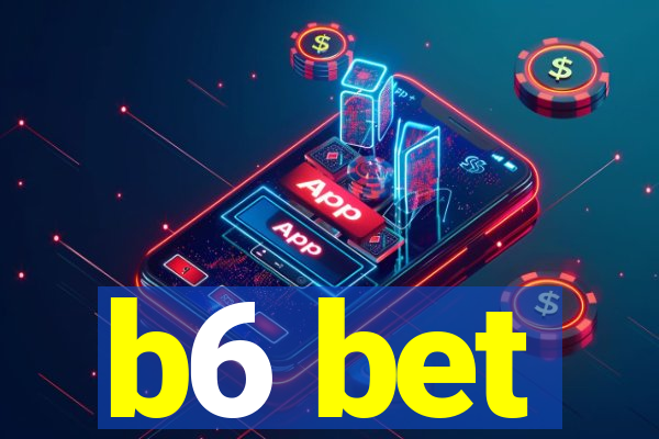 b6 bet